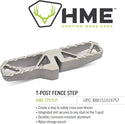 HME T-Post Fence Step